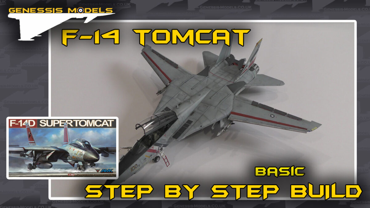 AMK : F-14D Super Tomcat : 1/48 Scale Model : Basic Step By Step 